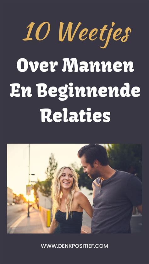 mannen en beginnende relaties|Mannen en beginnende relaties